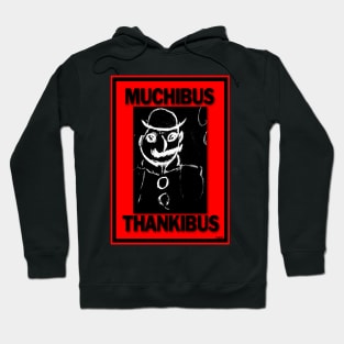 MUCHIBUS THANKIBUS MR. JOYCE Hoodie